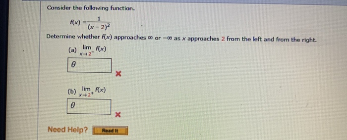 Solved Consider the following function. 1 (x - 2)2 Determine | Chegg.com