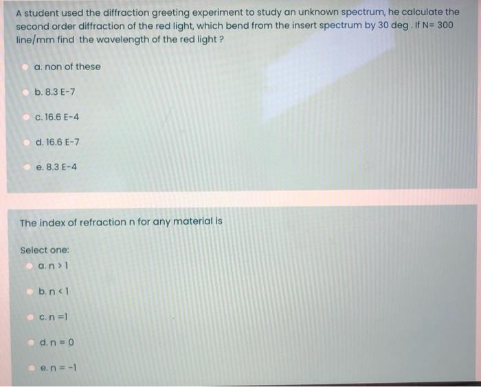 Solved A student used the diffraction greeting experiment to | Chegg.com