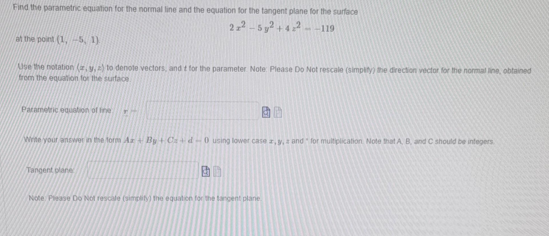 Solved 2x2−5y2+4z2=−119 the point (1,−5,1) se the notation | Chegg.com