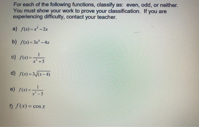 Solved For Each Of The Following Functions, Classify As: | Chegg.com