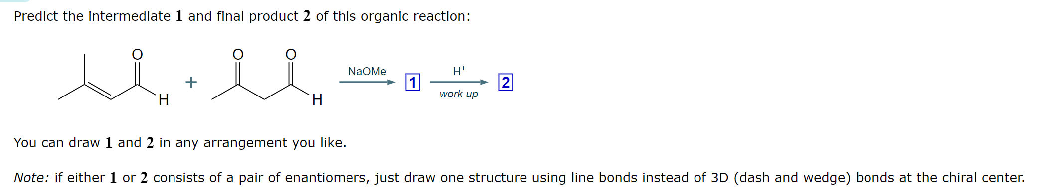 Solved Predict the intermediate 1 ﻿and final product 2 ﻿of | Chegg.com