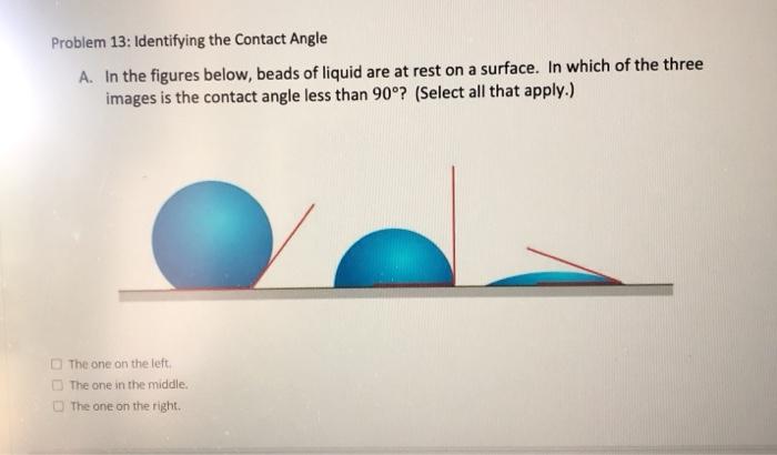 solved-problem-13-identifying-the-contact-angle-a-in-the-chegg