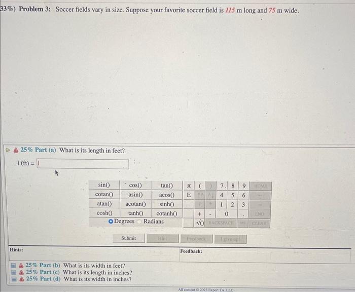 Solved 3\%) Problem 3: Soccer fields vary in size. Suppose | Chegg.com