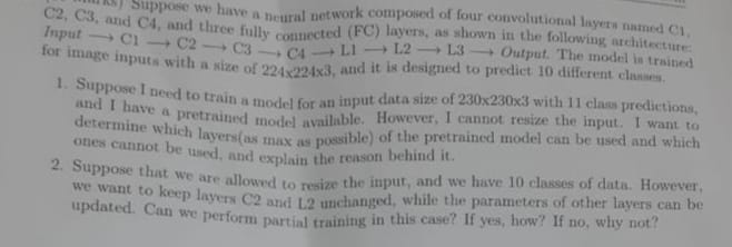 Solved C2,C3 ﻿Suppose we have a neural network composed of | Chegg.com