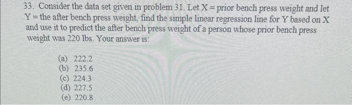 Solved 33. Consider the data set given in problem 31 . Let | Chegg.com