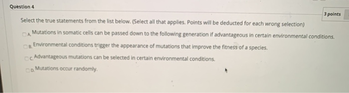Solved Question 4 3 points Select the true statements from | Chegg.com