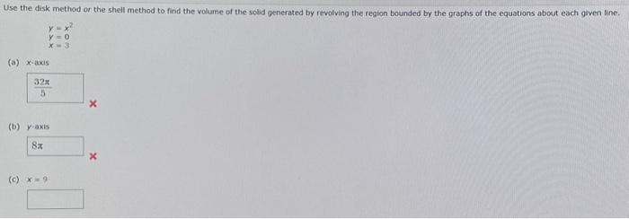 Solved Use the disk method or the shell method to find the | Chegg.com
