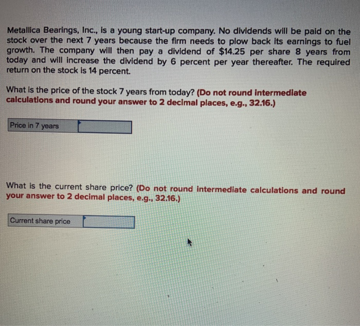 Solved Metallica Bearings, Inc., is a young startup
