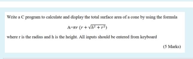Solved Write a C program to calculate and display the total | Chegg.com