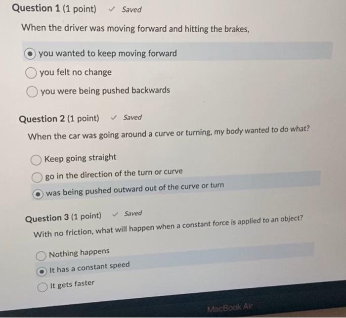 Solved When a constant force is applied to an object, what