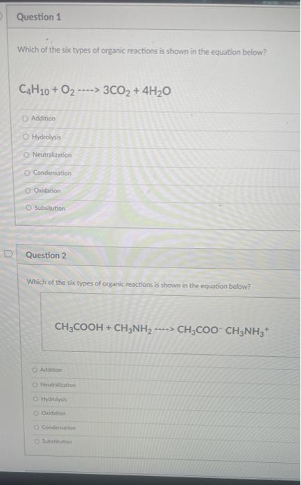 Solved > Question 1 Which of the six types of organic | Chegg.com