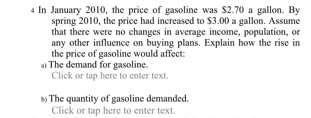 Solved 4 In January 2010, The Price Of Gasoline Was $2.70 A | Chegg.com