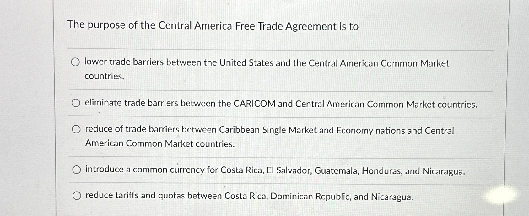 Solved The purpose of the Central America Free Trade | Chegg.com