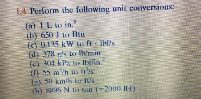 Solved 1 4 Perform The Following Unit Conversions a 1 L Chegg
