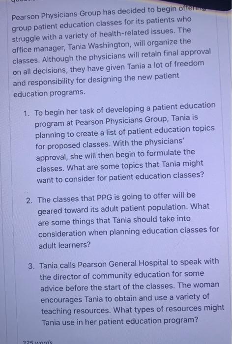 Solved Pearson Physicians Group has decided to begin offermm 