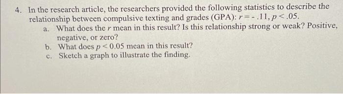 Solved In the research article, the researchers provided the | Chegg.com