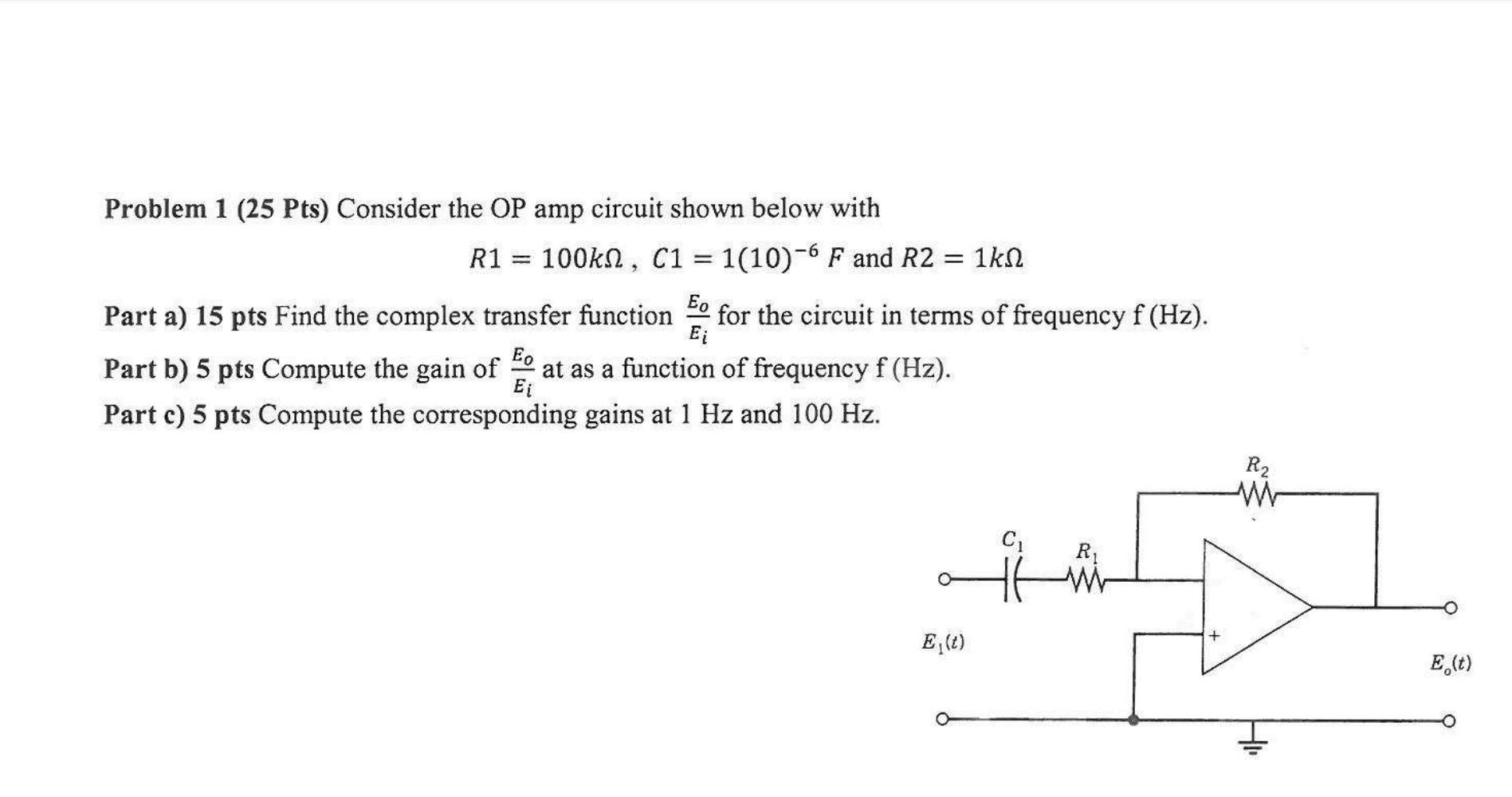 Solved Problem 1 (25 Pts) Consider the OP amp circuit shown | Chegg.com