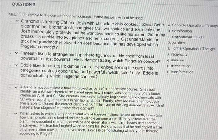 Match the example to the correct Plagetian concept. Chegg