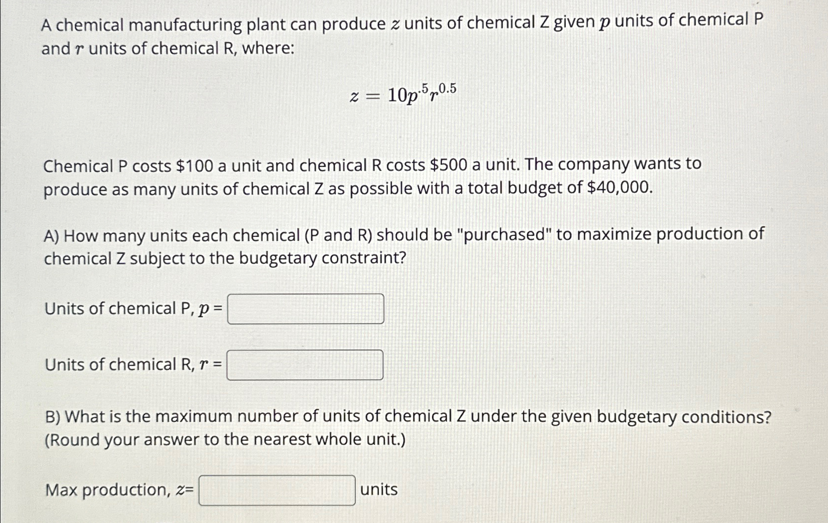 Solved A chemical manufacturing plant can produce z ﻿units | Chegg.com