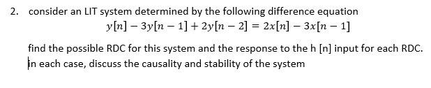 Solved 2. consider an LIT system determined by the following | Chegg.com
