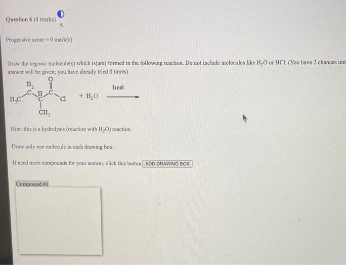 Solved Draw the organic molecule(s) which is(are) formed in | Chegg.com