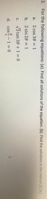 Solved 2. For the following equations: (a). Find all | Chegg.com