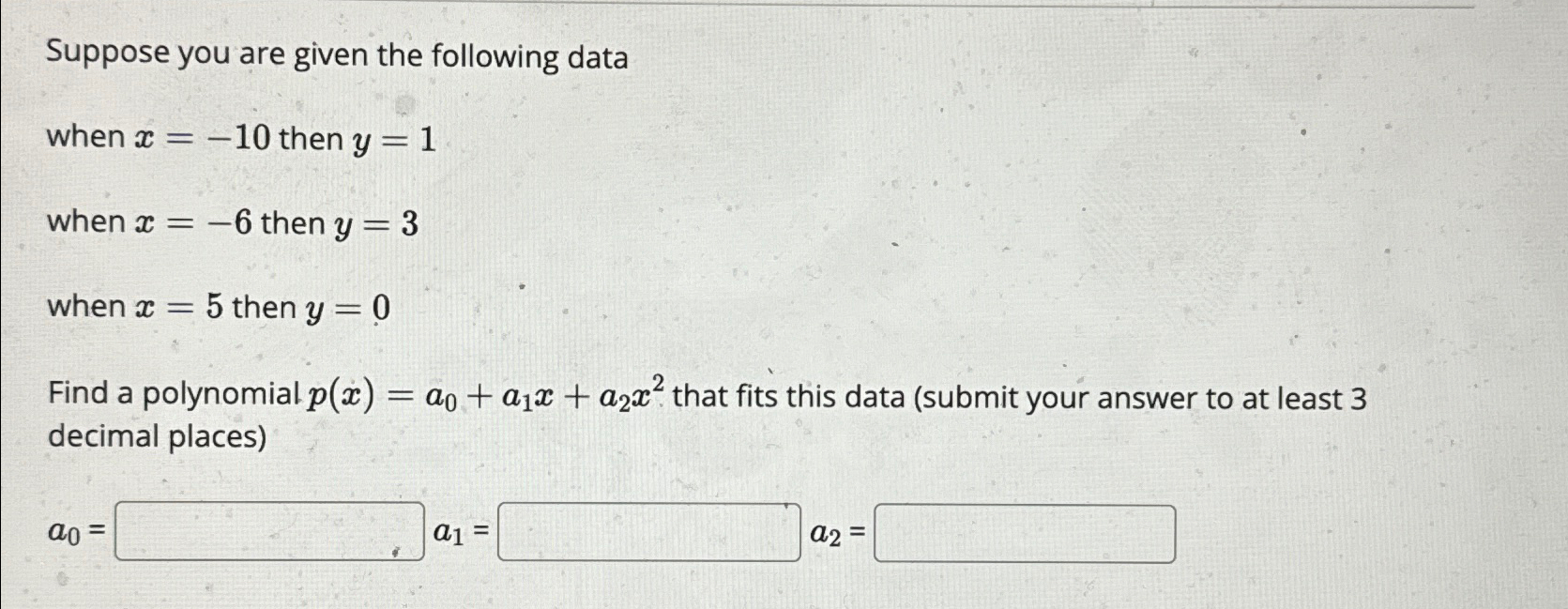Solved Suppose you are given the following datawhen x=-10 | Chegg.com