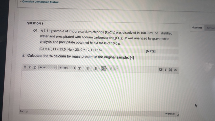 Solved Question Completion Status: QUESTION 1 4 points Saver | Chegg.com