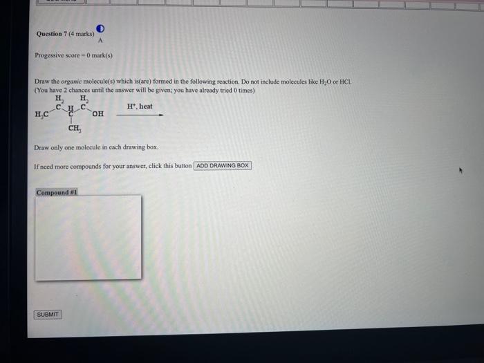 Solved Draw the organic molecule(s) which is(are) formed in | Chegg.com