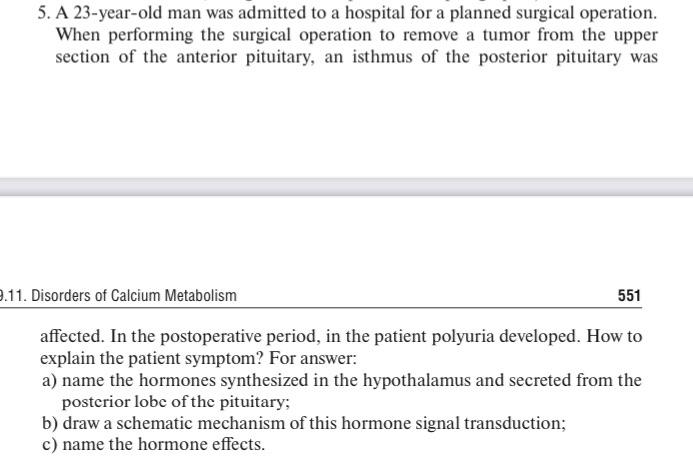 Solved 5. A 23-year-old man was admitted to a hospital for a | Chegg.com