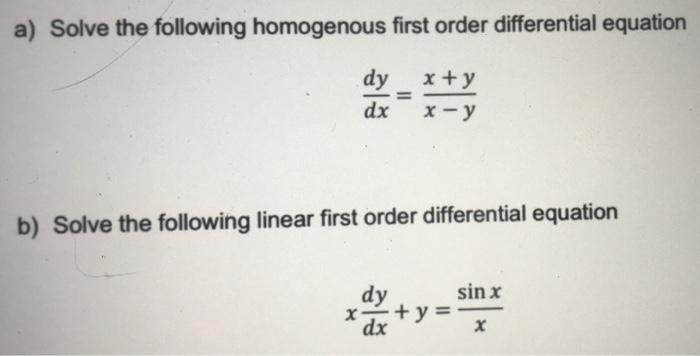 Solved A Solve The Following Homogenous First Order