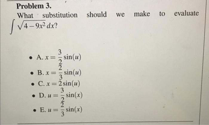 Solved Problem 3. What substitution should we make to | Chegg.com