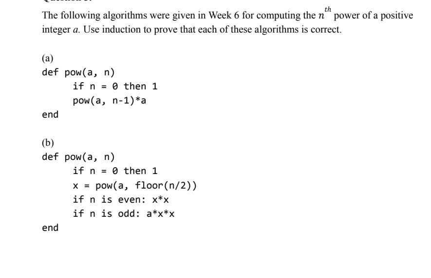 Solved The following algorithms were given in Week 6 for | Chegg.com