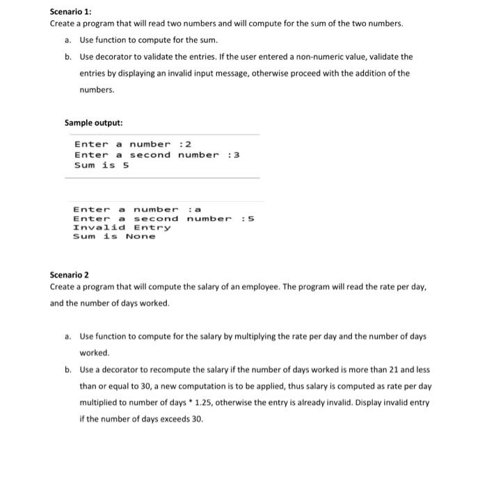 Solved Scenario 1: Create a program that will read two | Chegg.com