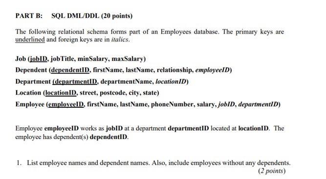 Solved PART B: SQL DML/DDL (20 Points) The Following | Chegg.com