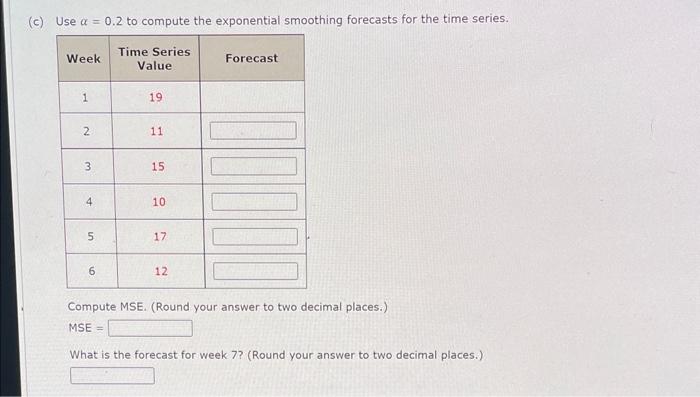 Solved Consider The Following Time Series Data. (a) | Chegg.com