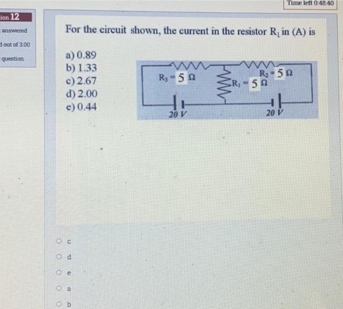 Solved Time left 048 40 ion 12 answered For the circuit | Chegg.com