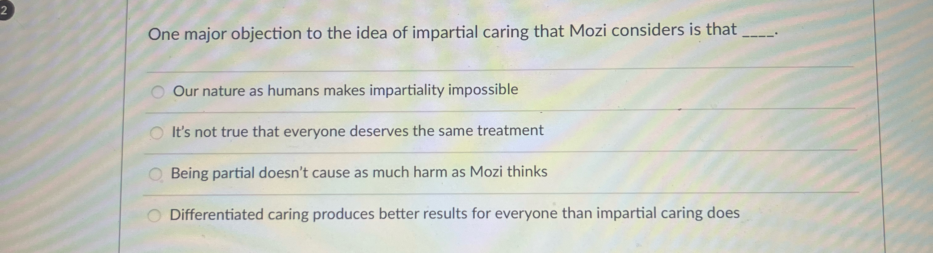 Solved One major objection to the idea of impartial caring | Chegg.com