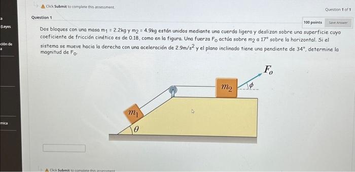 Dos bloques con una masa \( m_{1}=2.2 \mathrm{~kg} \) y \( m_{2}=4.9 \mathrm{~kg} \) están unidos mediante una cuerda ligera