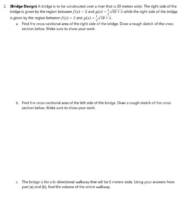 Solved (Bridge Design) A bridge is to be constructed over a | Chegg.com