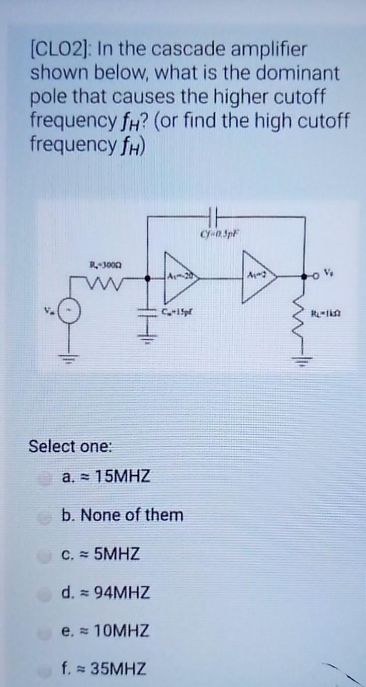 Solved [CLO2): In the cascade amplifier shown below, what is | Chegg.com