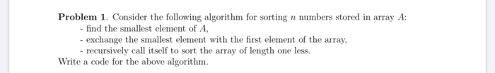 Solved Problem 1. Consider the following algorithm for | Chegg.com image.