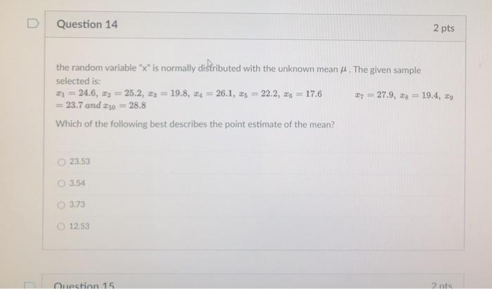 Solved Question 14 2 pts the random variable "X" is normally | Chegg.com