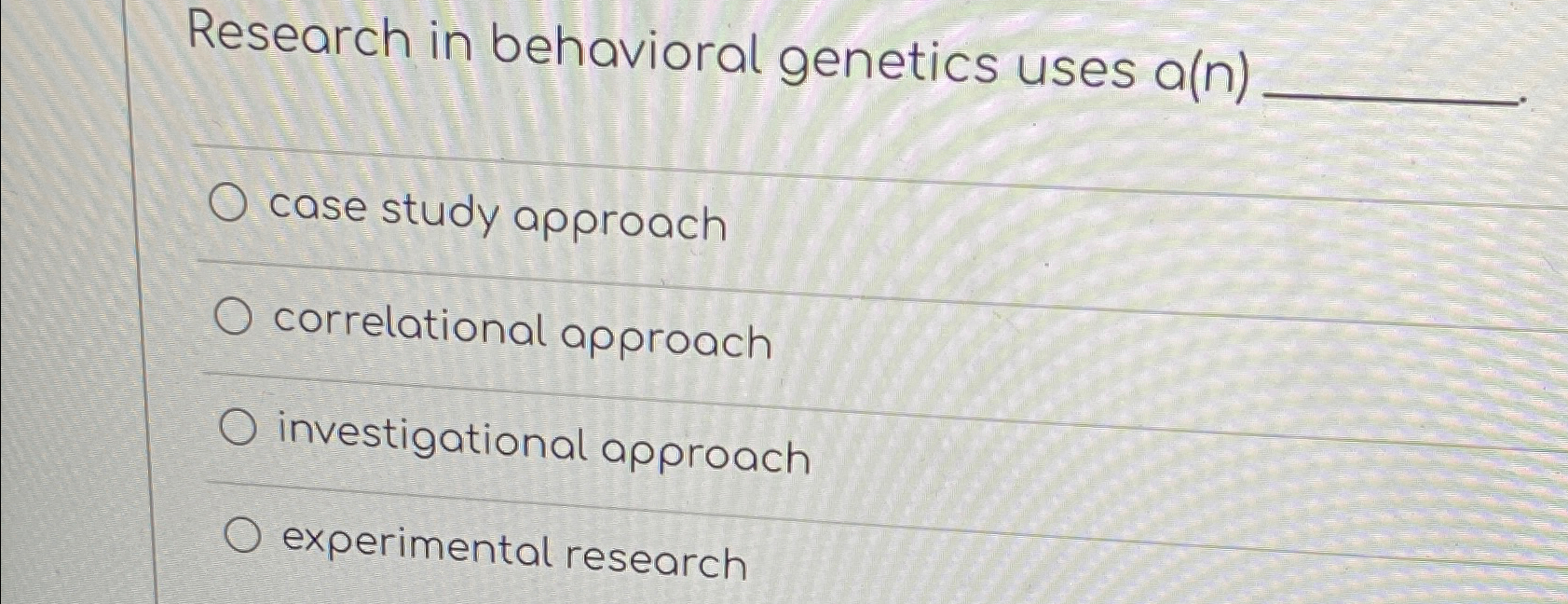 two types of research studies often used by behavioral geneticists