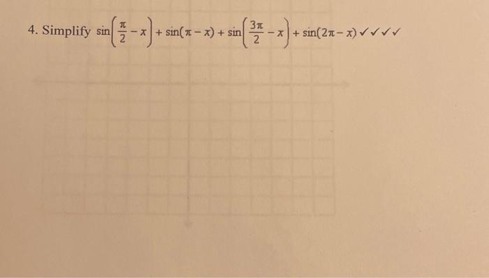 \( \sin \left(\frac{\pi}{2}-x\right)+\sin (\pi-x)+\sin \left(\frac{3 \pi}{2}-x\right)+\sin (2 \pi-x) \)