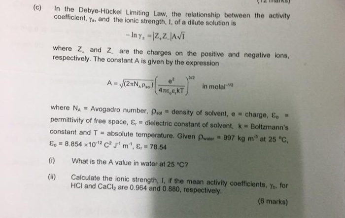 Solved C In The Debye H Ckel Limiting Law The Chegg Com