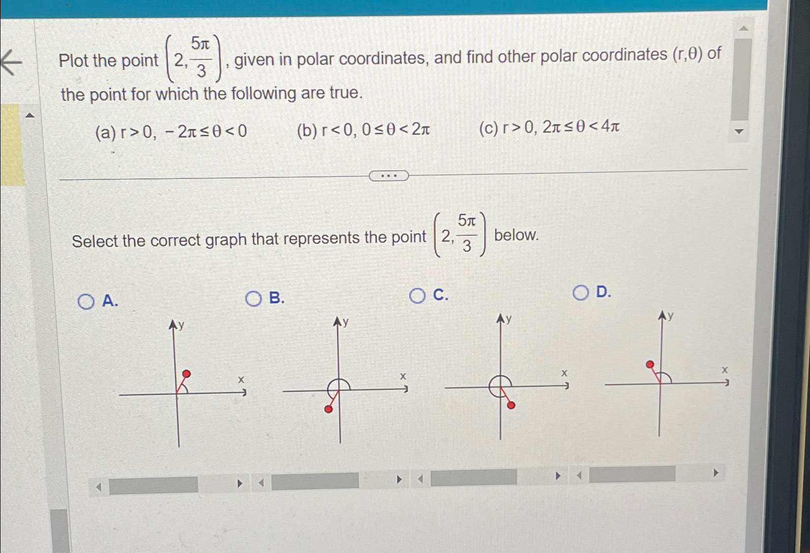 Solved Plot the point (2,5π3), ﻿given in polar coordinates, | Chegg.com