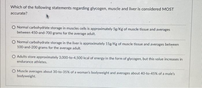 Solved Which of the following statements is MOST accurate | Chegg.com
