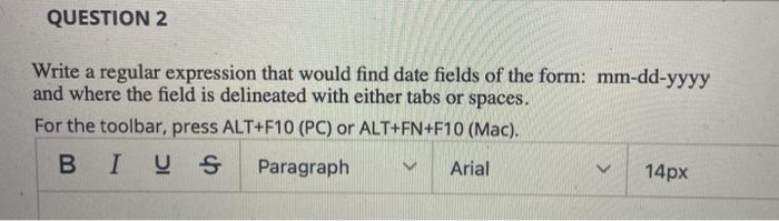Solved QUESTION 2 Write a regular expression that would find | Chegg.com