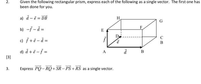 Solved 2. Given the following rectangular prism, express | Chegg.com